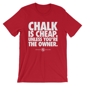 Chalk Is Cheap Tee