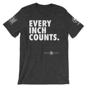 Every. Inch. Counts.