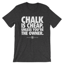 Load image into Gallery viewer, Chalk Is Cheap Tee