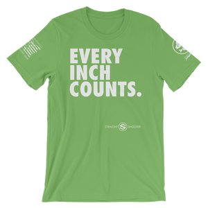 Every. Inch. Counts.