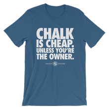 Load image into Gallery viewer, Chalk Is Cheap Tee