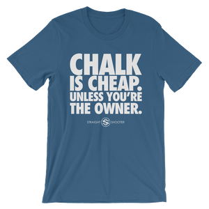 Chalk Is Cheap Tee