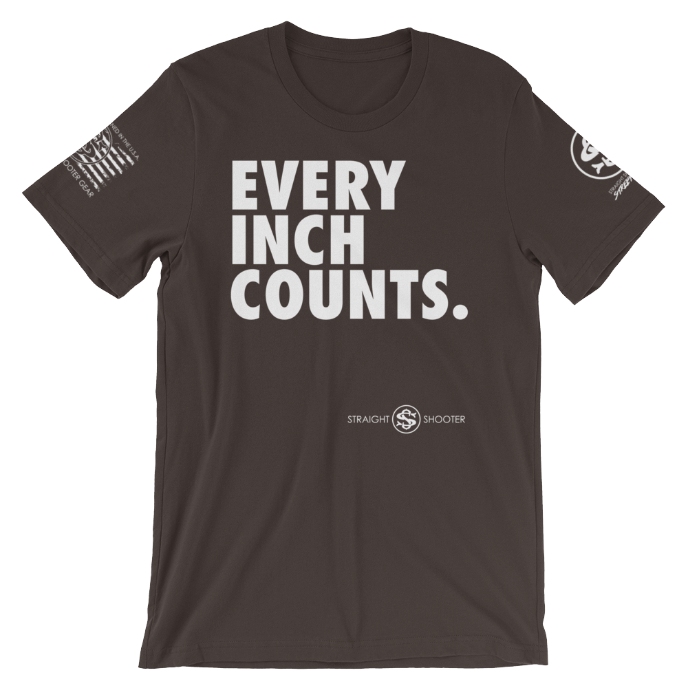 Every. Inch. Counts.