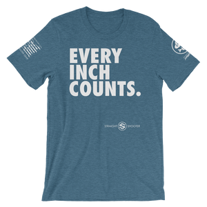 Every. Inch. Counts.